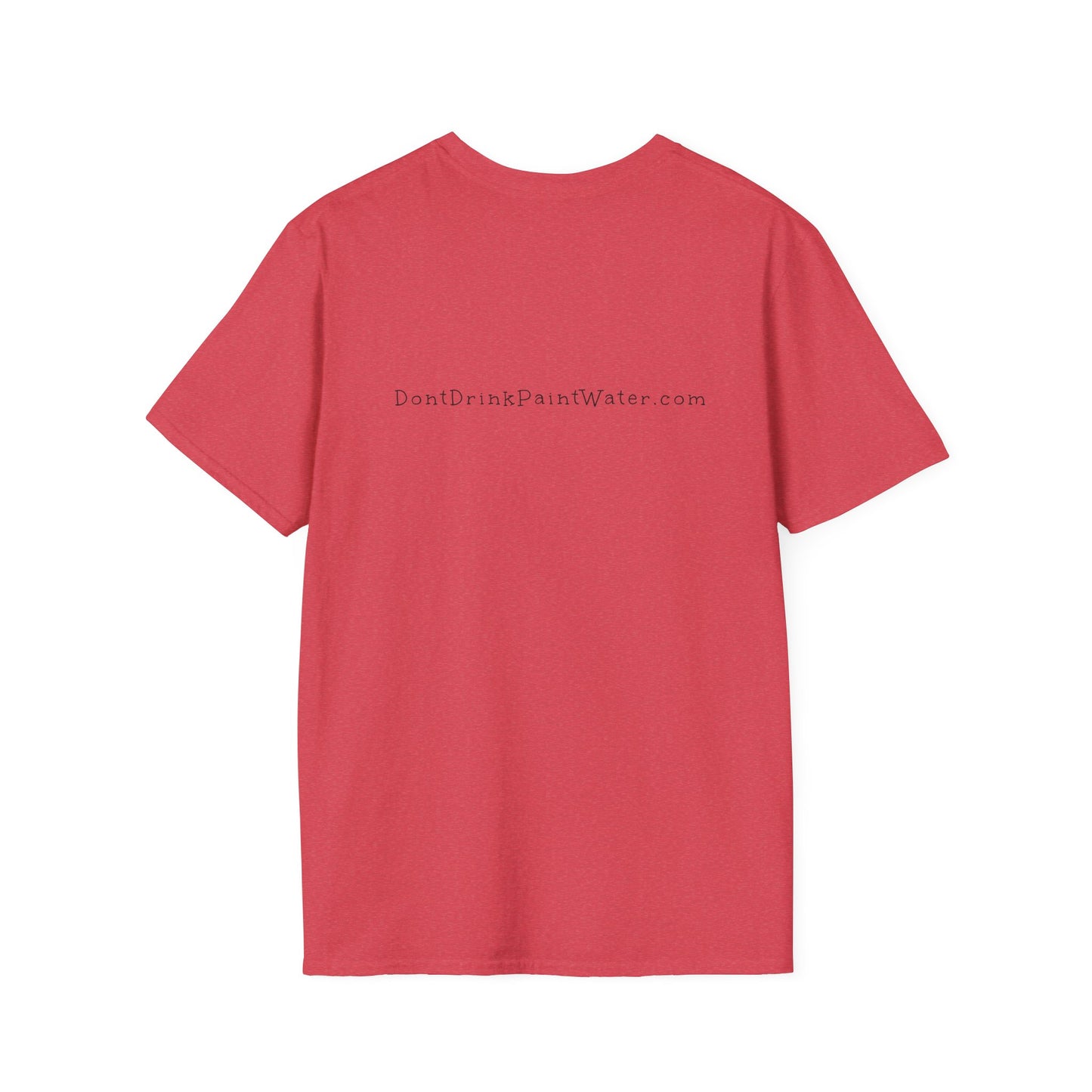 Don't Drink Paint Water Tee with Paint Night Ticket