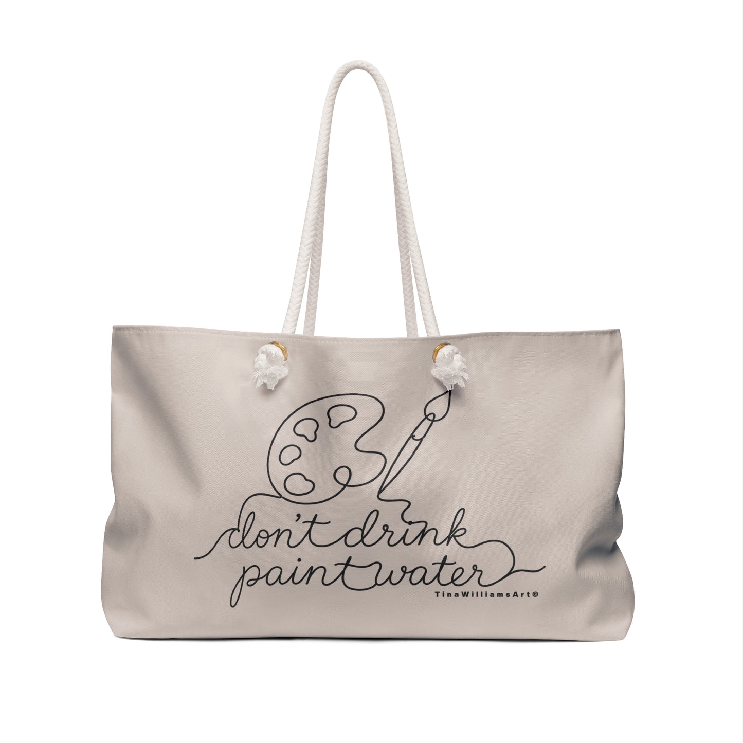 Weekender Bag — 'My Happy Place is at Paint Night' / 'Don't Drink Paint Water' Artist Weekend Tote