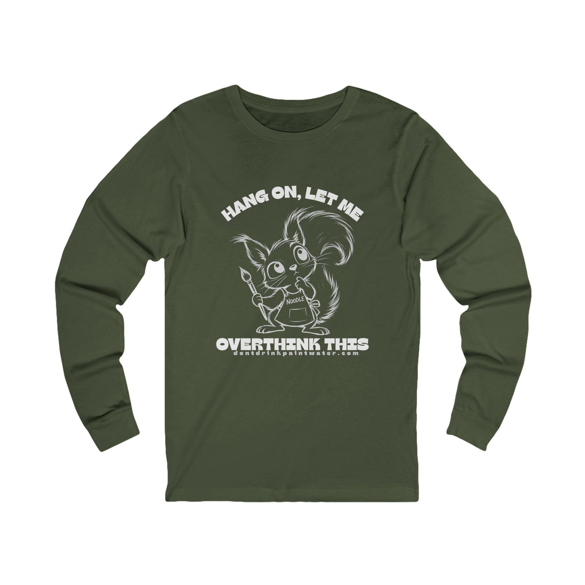 Hang On, Let Me Overthink This Long Sleeve Tee — Cute Noodle Graphic