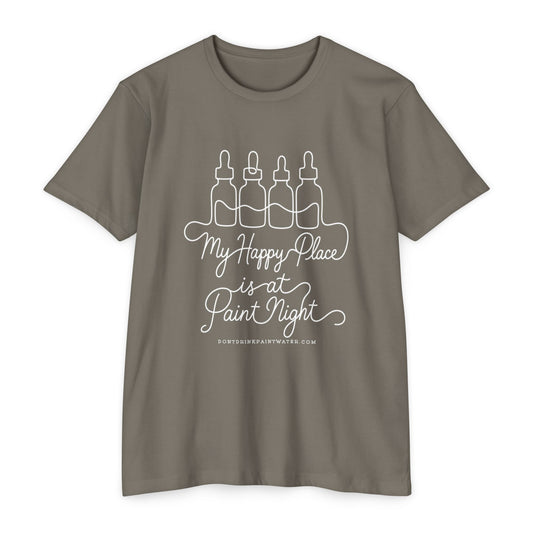 Paint Night T-Shirt — “My Happy Place is at Paint Night” Art & Wine Tee