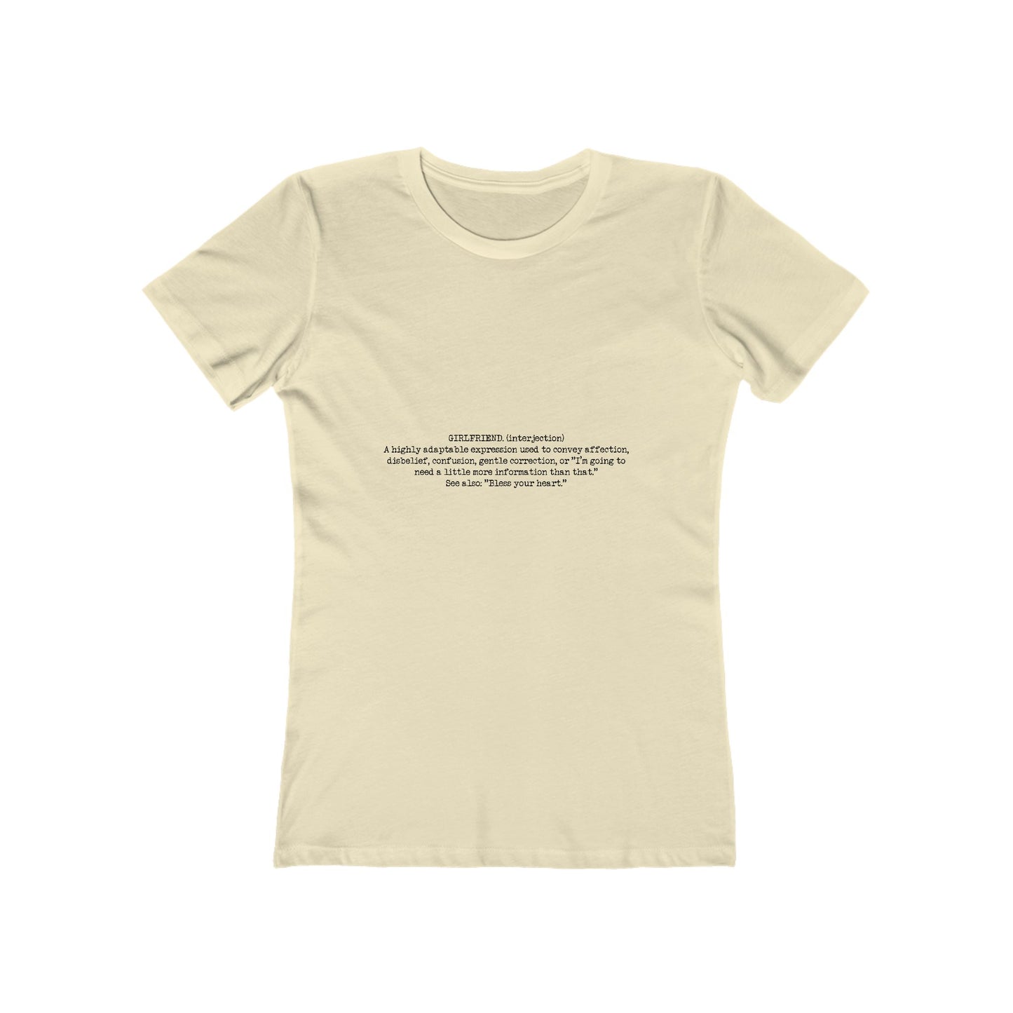 "Girlfriend"  Tee