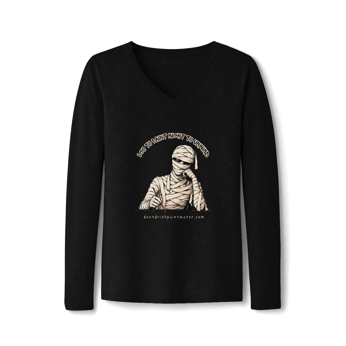 Mummy Graphic V-Neck Tee "I go to paint night to unwind"— Vintage Halloween Long-Sleeve for Women