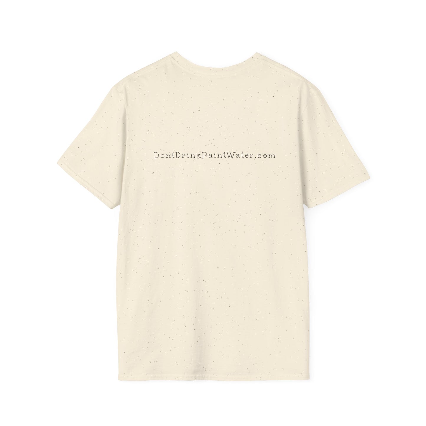 Don't Drink Paint Water Tee with Paint Night Ticket