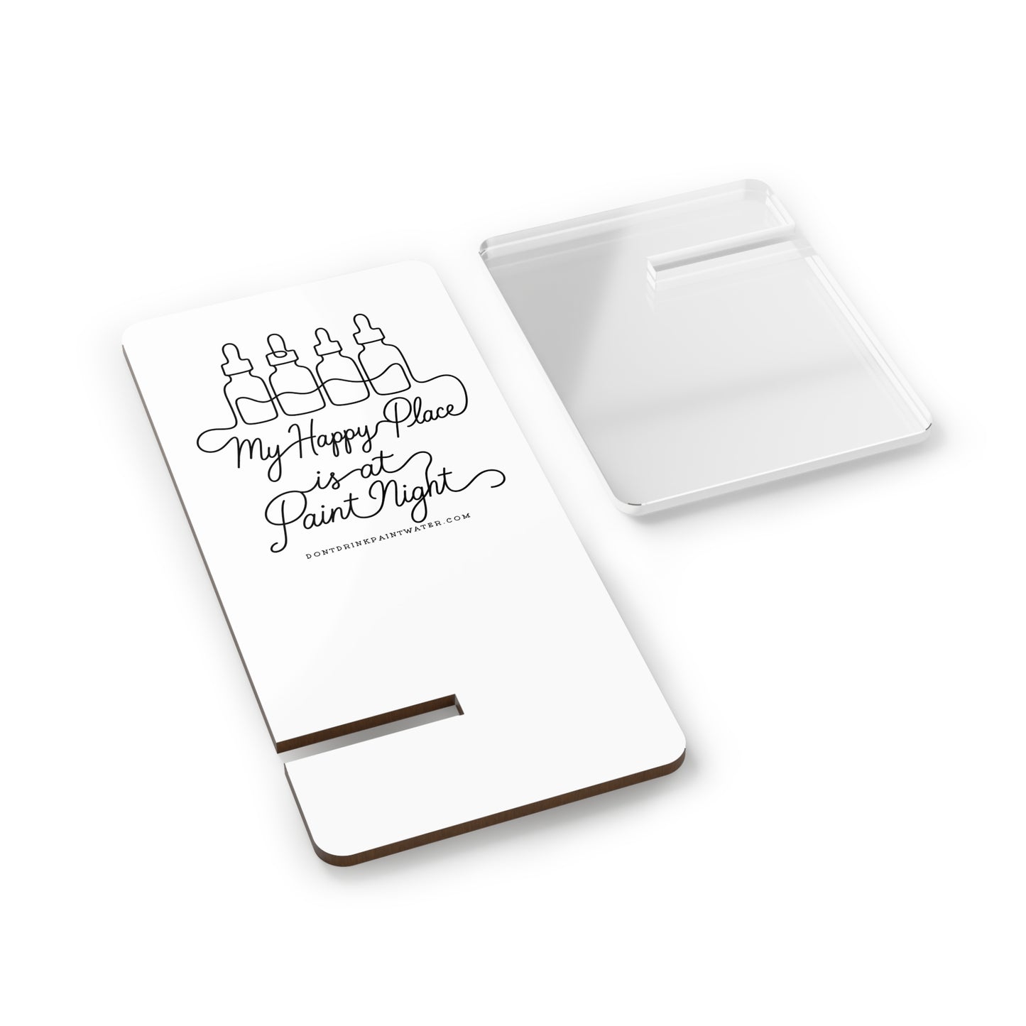 Phone Stand — “My Happy Place is at Paint Night” Acrylic Mobile Display Stand