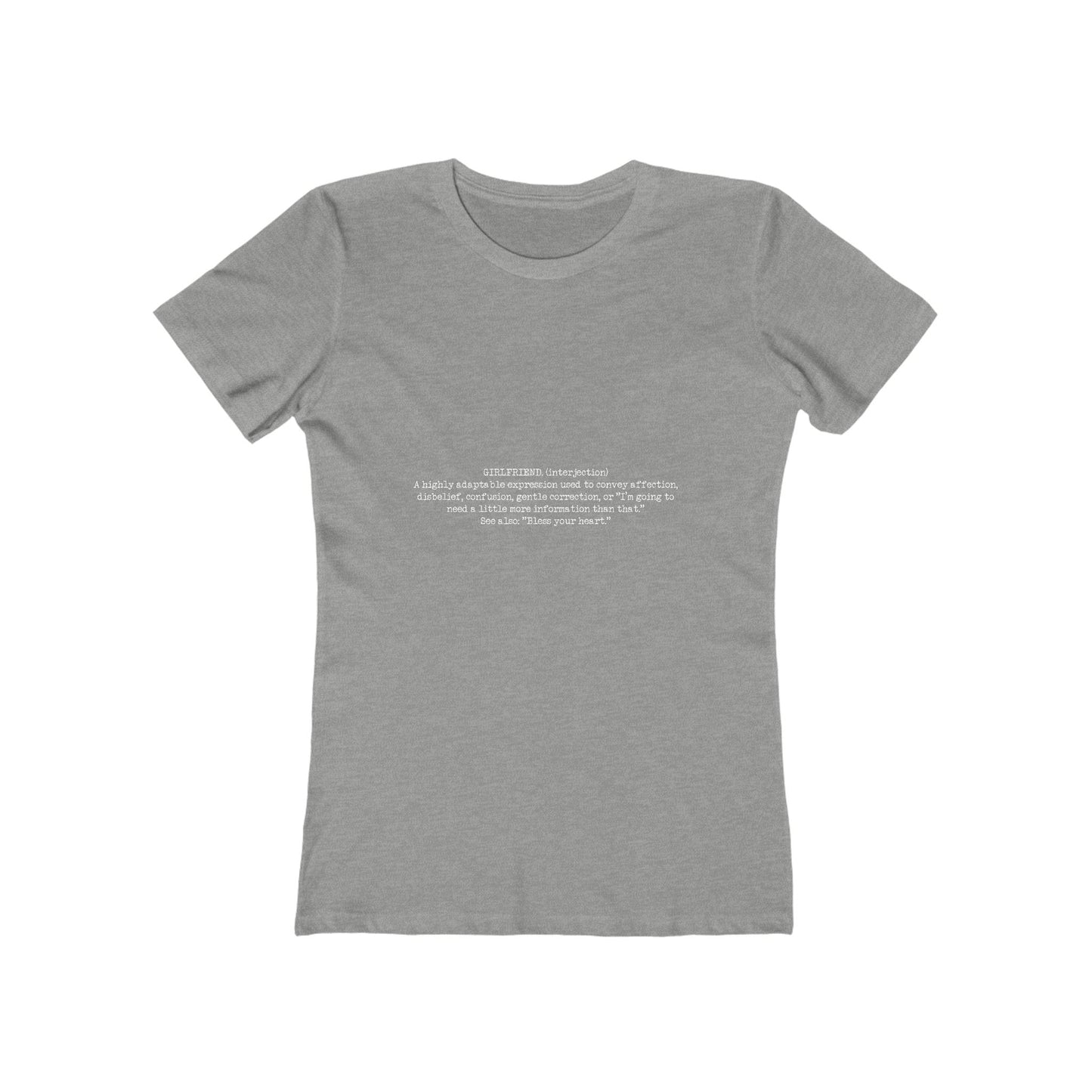 "Girlfriend"  Tee