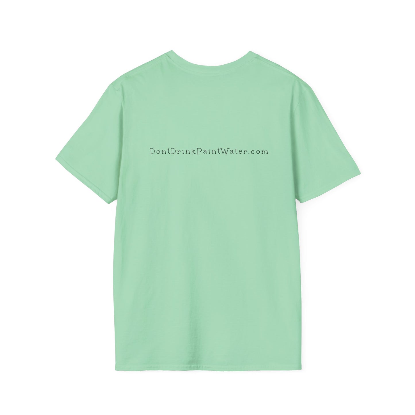 Don't Drink Paint Water Tee with Paint Night Ticket