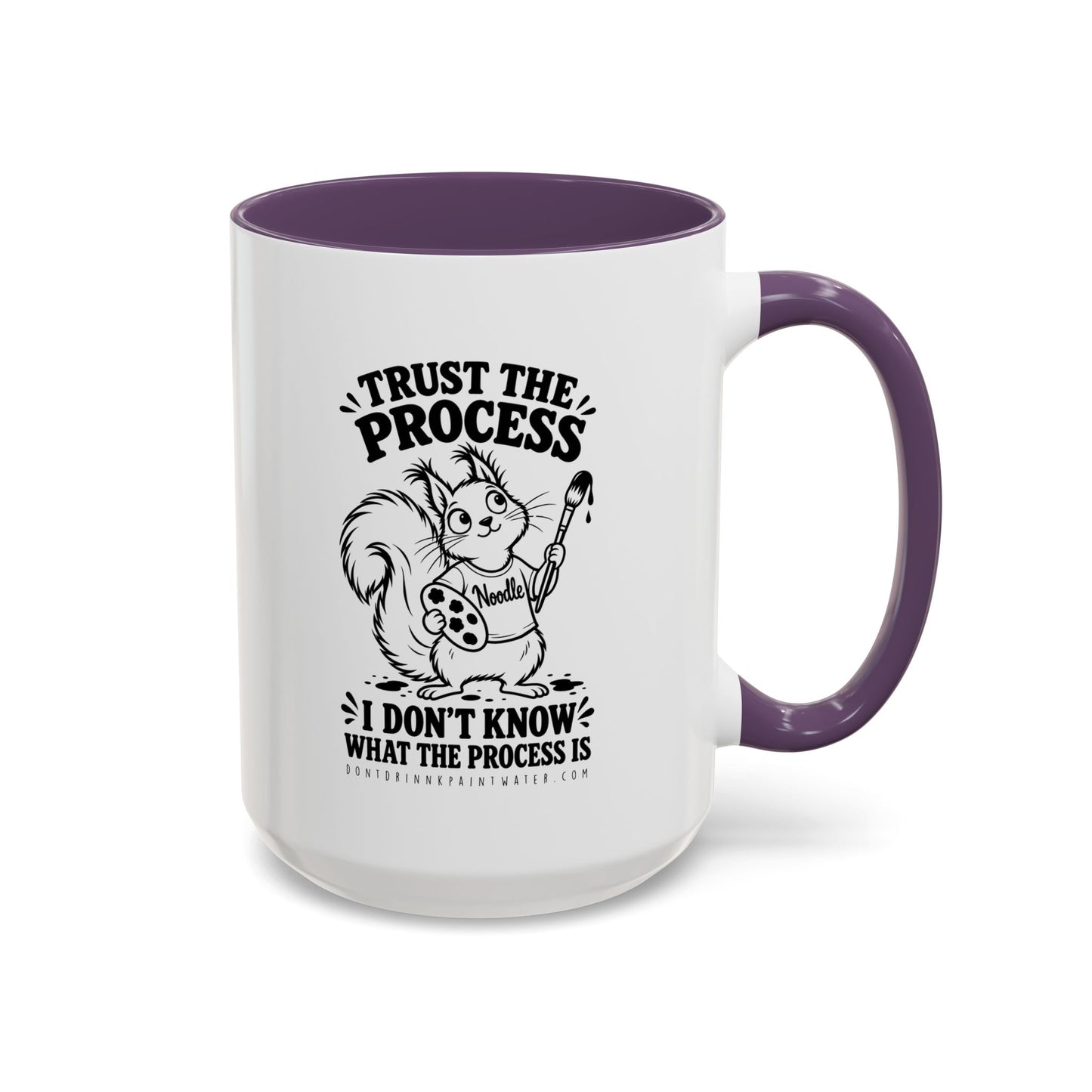 Trust the Process Artist Coffee Mug – Cute Squirrel "Noodle" Design (11/15oz)