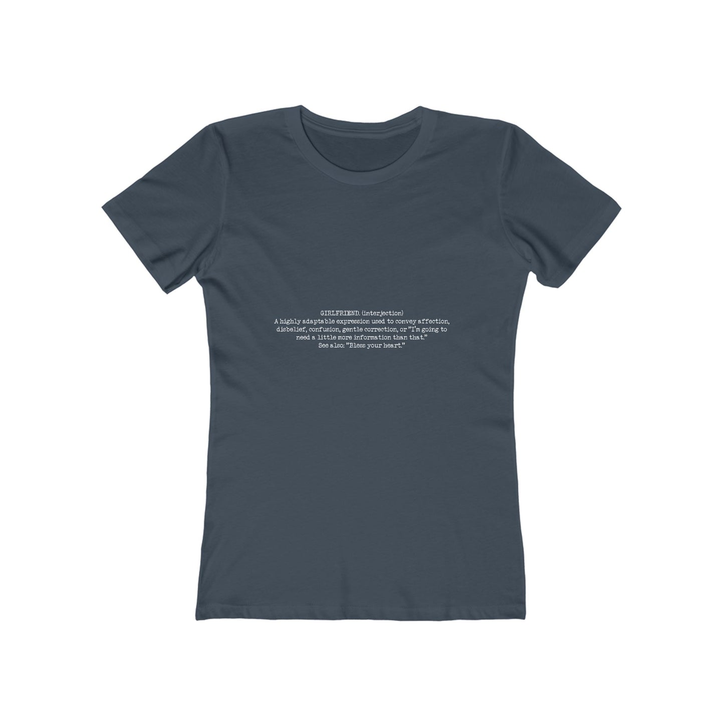 "Girlfriend"  Tee