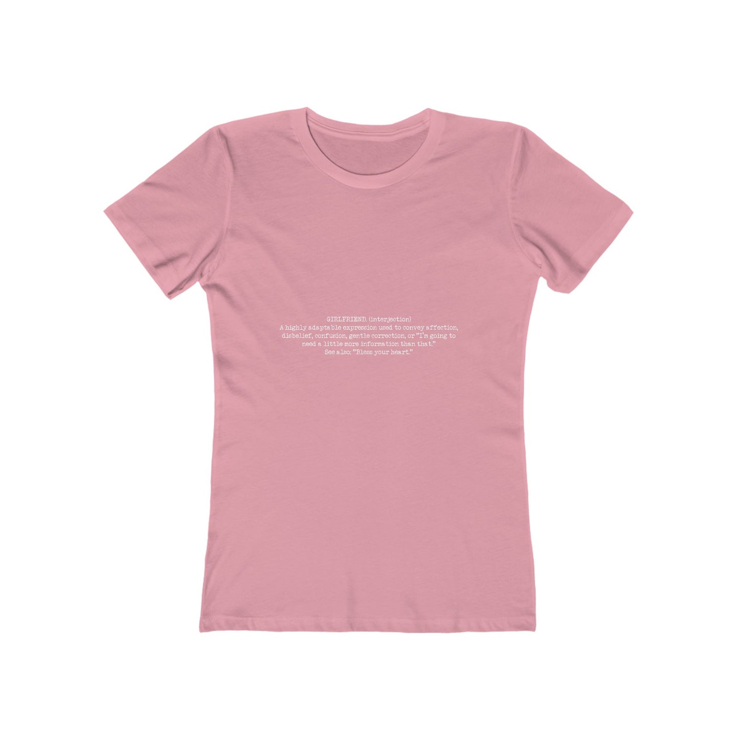 "Girlfriend"  Tee