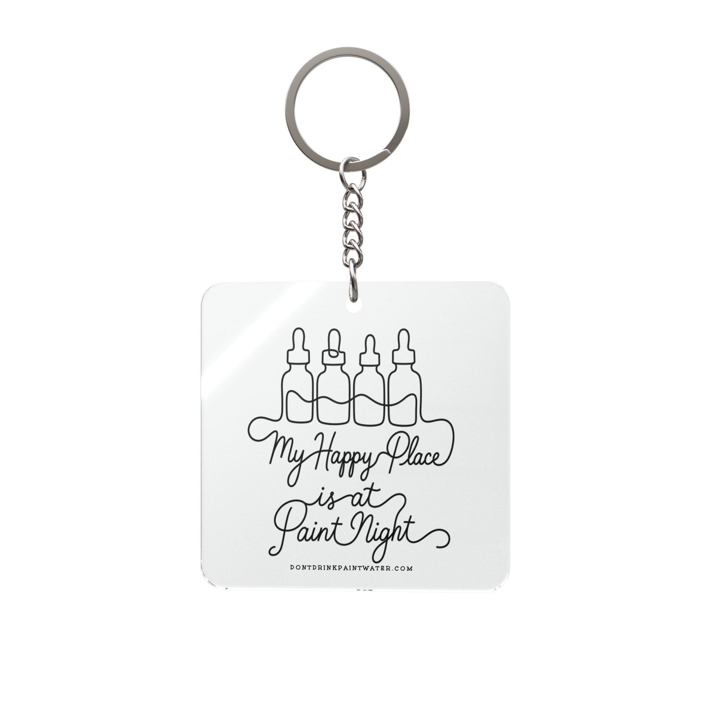 Paint Night Keychain — "My Happy Place is at Paint Night" Square Acrylic Keyring