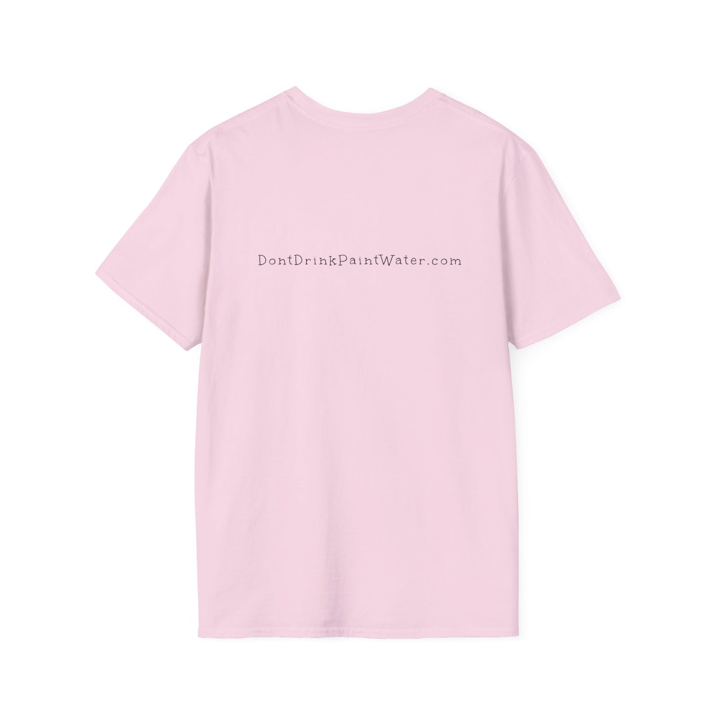 Don't Drink Paint Water Tee with Paint Night Ticket