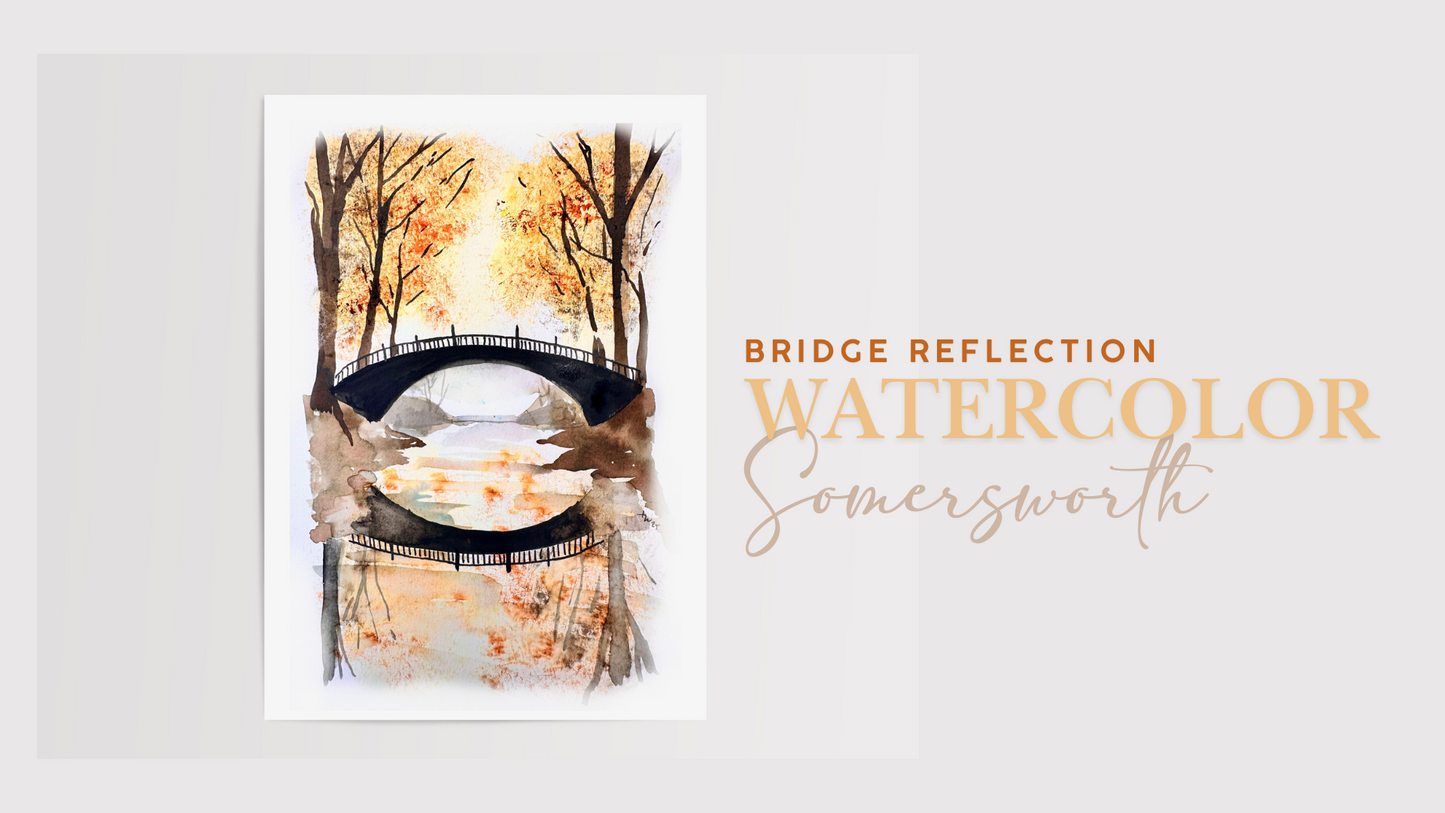 Bridge Reflection Watercolor Class | Somersworth